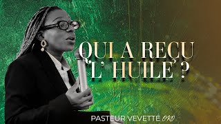 Qui a reçu l’huile   Pasteur Vevette OKO [upl. by Eloccin4]