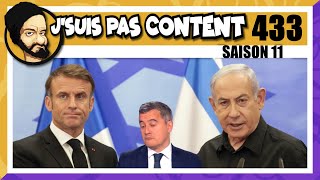 Macron VS Netanyahou Darmanin le mytho amp Espece en voie dextinction  Jsuis pas content  433 [upl. by Mchale]