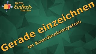 Lineare Funktionen einzeichnen mit Bruch Geraden einzeichnen Mathe Einfach Erklärt [upl. by Dlopoel643]