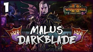 THE DARKBLADE RISES Total War Warhammer 2  Hag Graef Campaign  Malus Darkblade 1 [upl. by Atsillac]