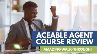 AceableAgent Review  A Complete WalkThrough Of The AceableAgent Online Real Estate Course [upl. by Katerina644]