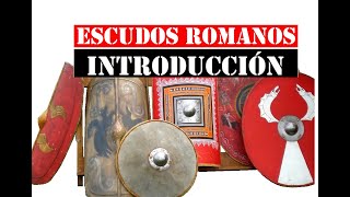 ESCUDOS ROMANOS — Introducción [upl. by Sillig611]