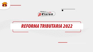 Reforma tributaria 2022 I Davivienda Corredores [upl. by Elimac76]