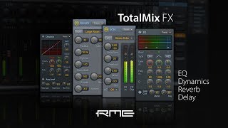 RME Audio TotalMix FX  DSP Effects Overview [upl. by Eelyahs]