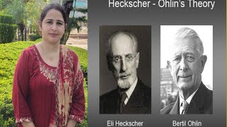 HECKSCHRROHLIN THEORY OF INTERNATIONAL TRADE OR MODERN THEORY [upl. by Mya95]