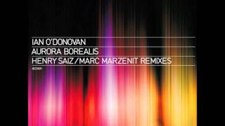 Ian ODonovan  Aurora Borealis Marc Marzenit amp Henry Saiz Atilan Remix [upl. by Kore]