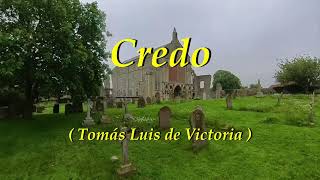 Credo from Missa O Quam Gloriosum by Tomás Luis de Victoria [upl. by Ylsew]