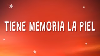 Tiene memoria la piel  Alfredo Olivas  El Sillón Letra [upl. by Mcneely274]