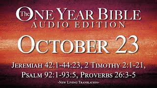 October 23  One Year Bible Audio Edition [upl. by Nirret]