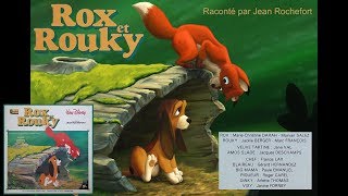 Disney Rox et Rouky raconté par Jean Rochefort histoire pour enfants [upl. by Tiffie67]