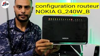 configuration routeur NOKIA G240WB [upl. by Aineg]