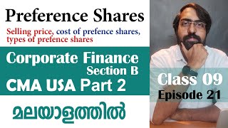 Preference Shares  Corporate Finance  Section B  CMA USA  Part 2  Episode 21 [upl. by Aicilegna]