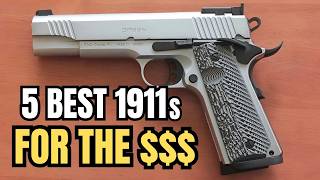 5 Best 1911 Handguns For The Money Youll Fall in Love [upl. by Aisat]