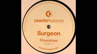 Surgeon  Floorshow Part 12 [upl. by Berner]