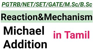 9 Michael Addition  With mechanism  in Tamil [upl. by Naitsyrk]