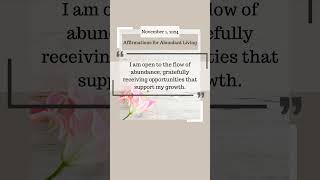 Affirmations for Abundant Living Nov 1 2024 [upl. by Hembree407]