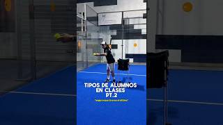 TIPOS DE ALUMNOS EN CLASE📝 padel padeltime padelfun deporte humor padelpeople [upl. by Penthea]