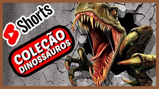 COLEÇÃO DINOSSAUROS shorts [upl. by Solley880]