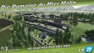 LS22  Map  Die Domaine Du Mier Malin  The Domain Du Mier Malin  4K [upl. by Gertrud]