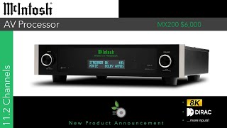 McIntosh MX200 NEW 8K AV Processor with Dirac Live [upl. by Elacim]