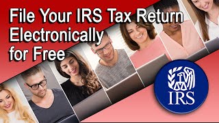 File Your IRS Tax Return Electronically for Free [upl. by Liew]