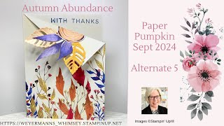 Paper Pumpkin Sept 2024 Alternative 5 Autumn Abundance from Stampin Up [upl. by Aurie609]