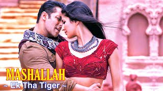 Mashallah Full Song  Ek Tha Tiger  Salman Khan amp Katrina Kaif  Wajid Khan Shreya Ghoshal  Tsc [upl. by Atiekahs]