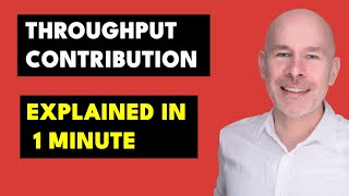 Throughput Contribution Explained in 1 Minute  ACCA PM [upl. by Mulcahy]