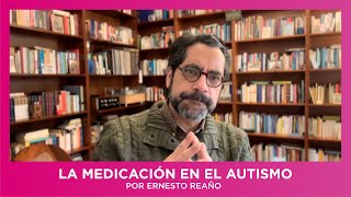 La medicación en el autismo [upl. by Karee386]