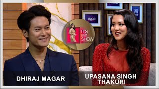 Dhiraj Magar amp Upasana Singh Thakuri  Its My Show With Oshin Sitaula E14  21 September 2024 [upl. by Llerrac]