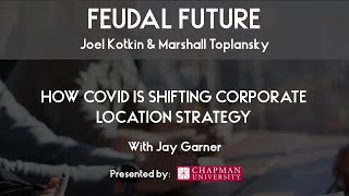 How COVID Is Shifting Corporate Location Strategy With Jay Garner [upl. by Ixela]