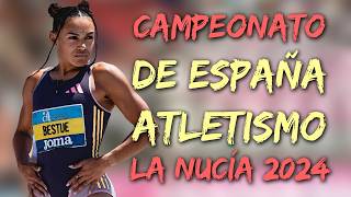 Resumen Campeonato de España de Atletismo  La Nucía 2024 [upl. by Yoo]