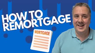 How To Remortgage A House  Flat UK [upl. by Letney]