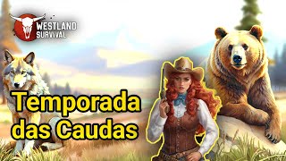 Westland Survival Temporada das Caudas e Mais [upl. by Paugh]