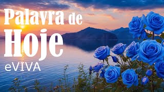 PALAVRA DO DIA 23 DE JULHO DE 2024  DEVOCIONAL DIÁRIO  MOTIVACIONAL E REFLEXÃO DE VIDA eVIVA [upl. by Nyvlem]