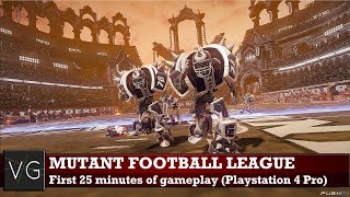 Mutant Football League PS4 Pro  first 25 minutes of gameplay No commentary [upl. by Ziwot]