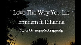 Eminem  Love The Way You Lie ft Rihanna Armenian Lyrics [upl. by Ardnalac]