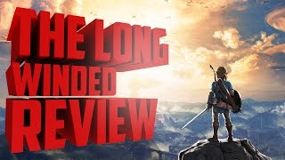 Breath of the Wild  The LongWinded Review [upl. by Anet942]