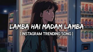 Lamba Hai Ri Madam Lamba Meme Song  Albele Tange Wale  Instagram Meme Song [upl. by Yrokcaz]