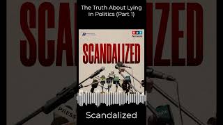 In this episode of Scandalized — Charlie and Jaci break down the fine art of lying in politics [upl. by Ahsiniuq314]