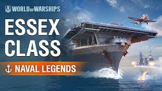 Naval Legends USS Essex  World of Warships [upl. by Smiga178]