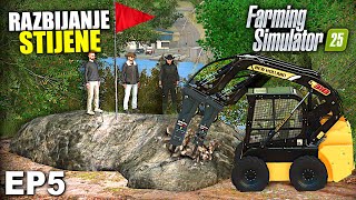 NOVO U FARMING SIMULATOR 25 RAZBIJANJE STIJENA  Farmera  Epizoda 5 [upl. by Undry]