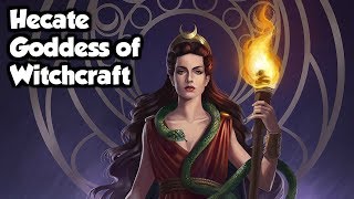 Hecate Goddess of Witchcraft amp Necromancy  Greek Mythology Explained [upl. by Johppa]