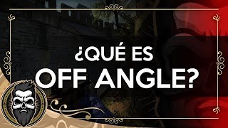 ¿QUE ES OFF ANGLE  CSGO  Muit0 [upl. by Neerihs474]