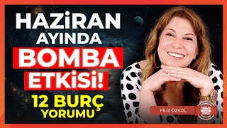 Değişime Hazır Olun Haziran Bomba Gibi Geldi Filiz Özkoldan Haziran Ayı Burç Yorumları [upl. by Heer]