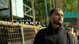 MC Insane  Om Shanti  Official Music Video   The Heal Album [upl. by Nalyac]