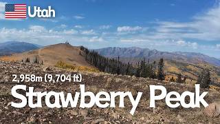 【Utah USA】Strawberry Peak（2958m） Hiking to feel the arrival of autumn [upl. by Trillbee]