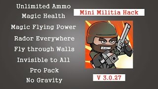 Mini Militia v3027 unlimited hack 2017  No Root [upl. by Haidabez]