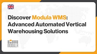 Discover Modula WMS Advanced Automated Vertical Warehousing Solutions  EN [upl. by Oirottiv391]