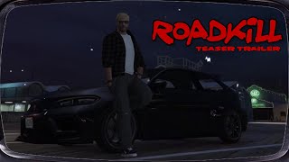 ROADKILL Teaser Trailer [upl. by Esalb]